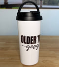 "Older Than Google" Easy Carry Travel Mug (443ML) - Cottee Creations