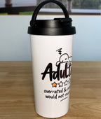 "Adulting" Easy Carry Travel Mug (443ML)