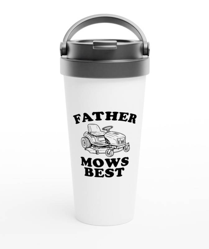 Father Mows Best 443ml (15oz) Stainless Steel Travel Mug
