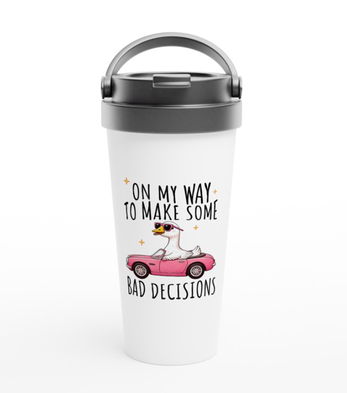Bad Decisions 443ml (15oz) Stainless Steel Travel Mug