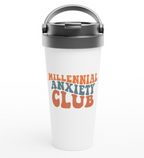 Millennial Anxiety Club 443ml (15oz) Stainless Steel Travel Mug - Cottee Creations