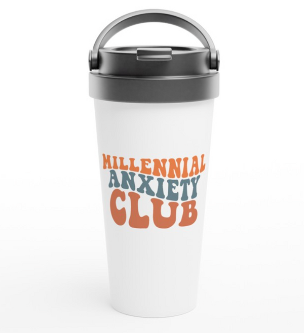 Millennial Anxiety Club 443ml (15oz) Stainless Steel Travel Mug - Cottee Creations