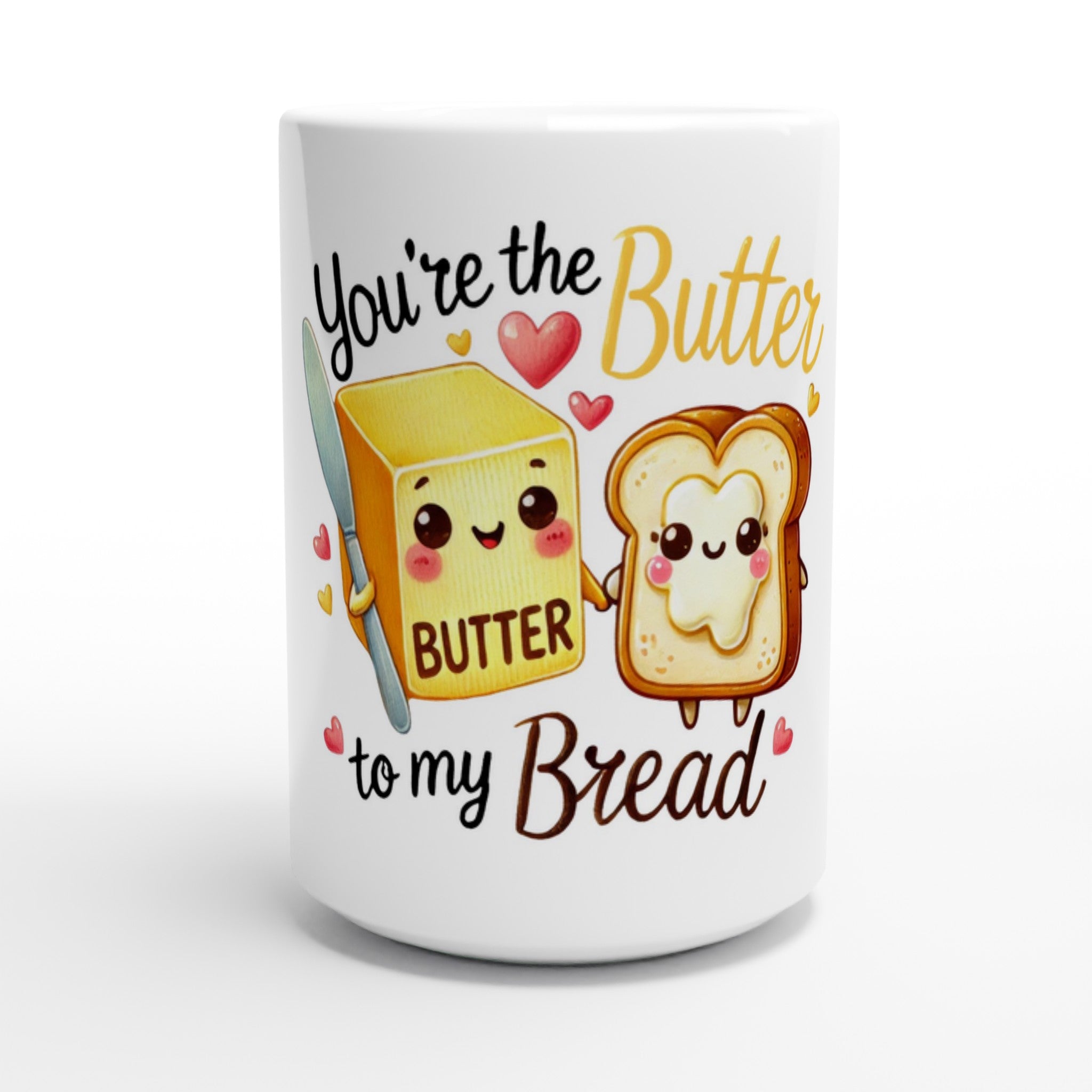 Butter to my bread Ceramic Mug - Cottee Creations