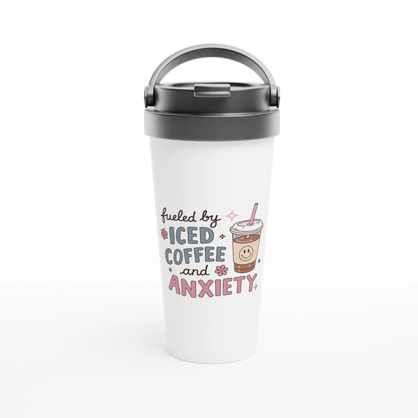Fueled by Iced Coffee and Anxiety 443ml (15oz) Stainless Steel Travel Mug - Cottee Creations