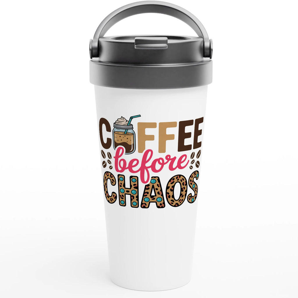 Coffee Before Chaos 443ml (15oz) Stainless Steel Travel Mug - Cottee Creations