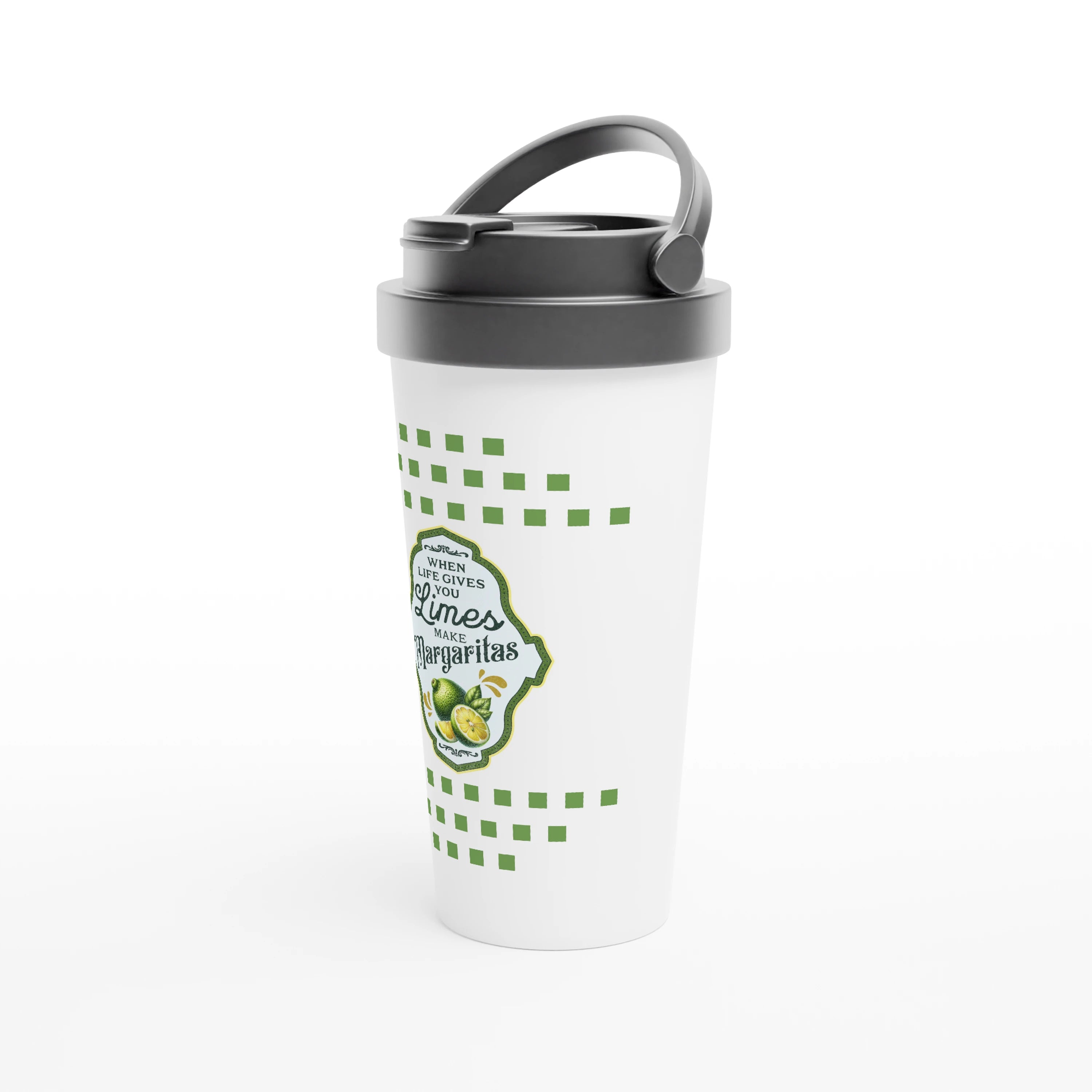 When Life Gives You limes, Make Margaritas 443ml (15oz) Stainless Steel Travel Mug - Cottee Creations